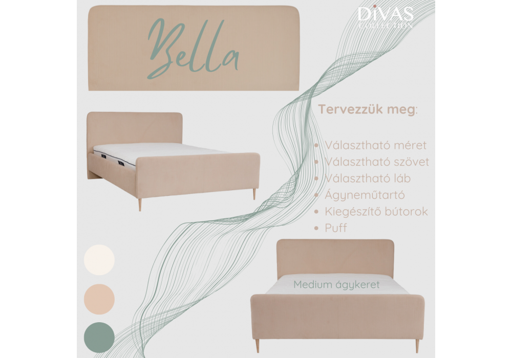 Bella tervezhető egyedi kárpitozott  ágy - Divas Lakberendezés
